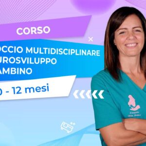 Saldo - Corso Approccio multidisciplinare al neurosviluppo del bambino 0-12 mesi